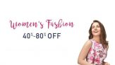 [Sale] 40-80% Off on Women’s Fashion – Ethnic Wear, Dresses, Watches